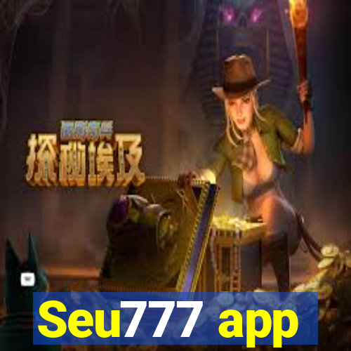 Seu777 app